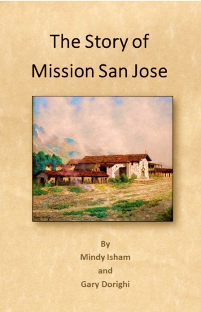 The Story of Mission San Jose
